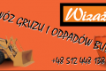 Wyw�z gruzu - Gliwice, Zabrze, Ruda �l�ska 